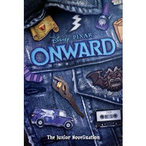 Onward: The Junior Novelization (Disney/Pixar Onward), Paperback - Suzanne Francis imagine