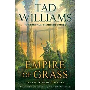 Empire of Grass, Paperback - Tad Williams imagine