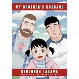 My Brother's Husband, Volumes 1 & 2, Paperback - Gengoroh Tagame imagine