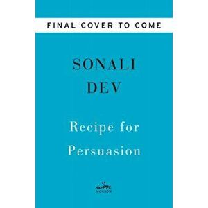 Recipe for Persuasion, Paperback - Sonali Dev imagine
