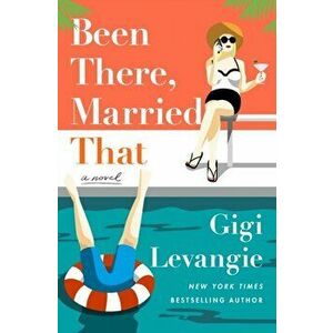 Been There, Married That, Hardcover - Gigi Levangie Grazer imagine