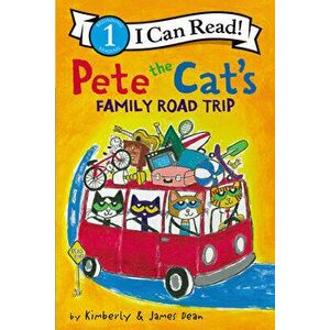 Pete the Cat's Family Road Trip, Hardcover - James Dean imagine