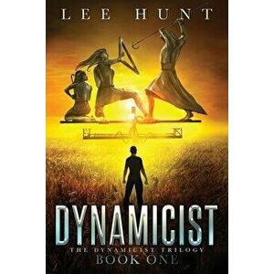 Dynamicist, Paperback - Lee Hunt imagine