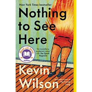Nothing to See Here, Paperback - Kevin Wilson imagine
