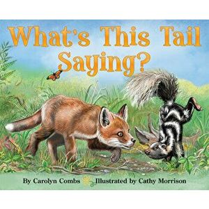 What's This Tail Saying?, Hardcover - Carolyn Combs imagine