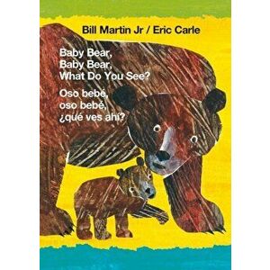 Baby Bear, Baby Bear, What Do You See? / Oso Beb, Oso Beb, qu Ves Ah? (Bilingual Board Book - English / Spanish), Hardcover - Bill Martin imagine