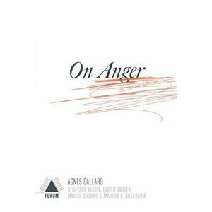 On Anger, Paperback - Agnes Callard imagine