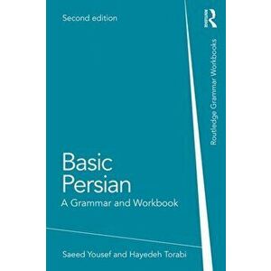 Basic Persian: A Grammar and Workbook, Paperback - Saeed Yousef imagine