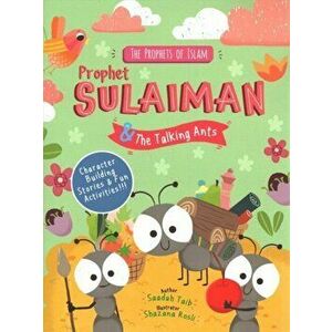 Prophet Sulaiman and the Talking Ants, Paperback - Saadah Taib imagine