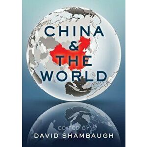 China and the World, Paperback - David L. Shambaugh imagine