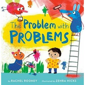 The Problem with Problems, Hardcover - Rachel Rooney imagine