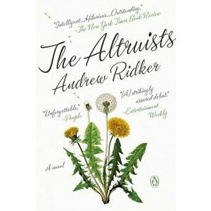 The Altruists, Paperback - Andrew Ridker imagine