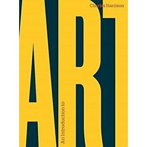 An Introduction to Art, Paperback - Charles Harrison imagine