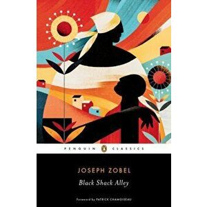 Black Shack Alley, Paperback - Joseph Zobel imagine