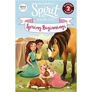 Spirit Riding Free: Spring Beginnings, Paperback - R. J. Cregg imagine