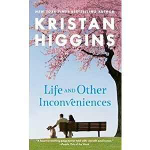 Life and Other Inconveniences, Paperback - Kristan Higgins imagine