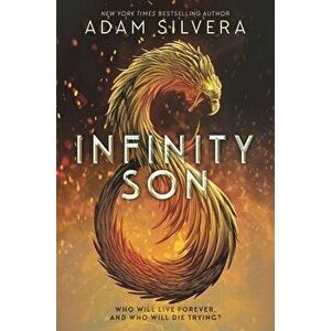 Infinity Son, Hardcover - Adam Silvera imagine