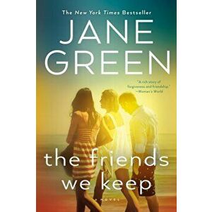 The Friends We Keep, Paperback - Jane Green imagine