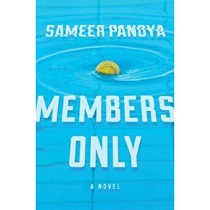 Members Only, Paperback - Sameer Pandya imagine