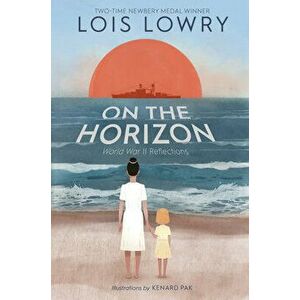 On the Horizon, Hardcover - Lois Lowry imagine