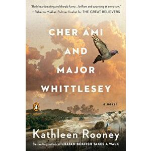 Cher Ami and Major Whittlesey, Paperback - Kathleen Rooney imagine
