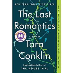 The Last Romantics, Paperback - Tara Conklin imagine