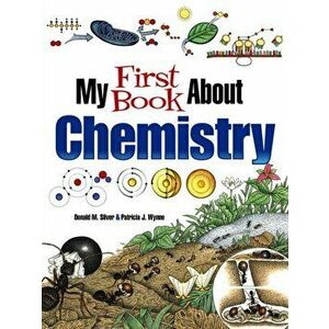 My First Book about Chemistry, Paperback - Patricia J. Wynne imagine