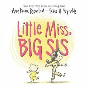 Little Miss, Big Sis, Hardcover - Amy Krouse Rosenthal imagine