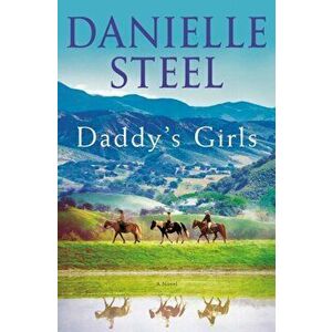 Daddy's Girls, Hardcover - Danielle Steel imagine