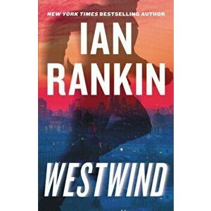 Westwind, Hardcover - Ian Rankin imagine