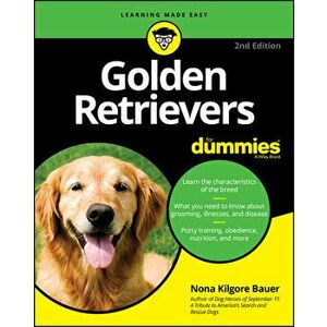 Golden Retrievers for Dummies, Paperback - Nona K. Bauer imagine