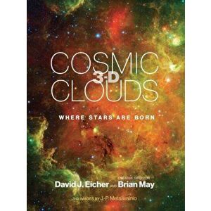 Cosmic Clouds 3-D: Where Stars Are Born, Hardcover - David J. Eicher imagine