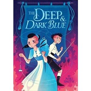 The Deep & Dark Blue, Hardcover - Niki Smith imagine