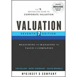 Valuation: Measuring and Managing the Value of Companies, Hardcover - McKinsey & Company Inc imagine
