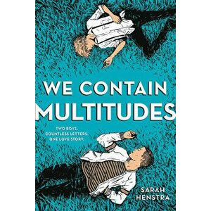 We Contain Multitudes, Paperback - Sarah Henstra imagine