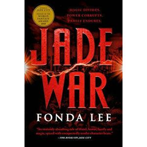 Jade War, Paperback - Fonda Lee imagine