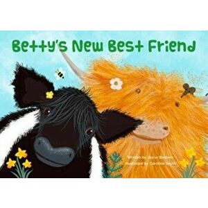 Betty's New Best Friend, Paperback - Jayne Baldwin imagine