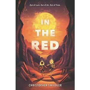 In the Red, Hardcover - Christopher Swiedler imagine