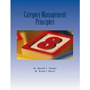 Category Management Principles, Paperback - Brian F. Harris imagine