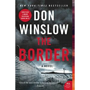 The Border, Paperback - Don Winslow imagine