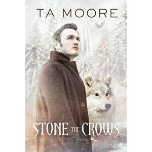 Stone the Crows - Ta Moore imagine