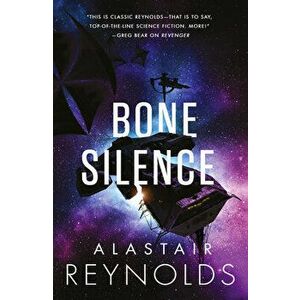 Bone Silence, Paperback - Alastair Reynolds imagine