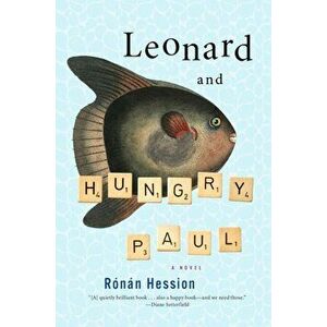 Leonard and Hungry Paul, Hardcover - Ronan Hession imagine