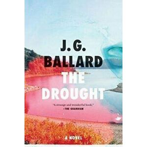 The Drought, Paperback - J. G. Ballard imagine