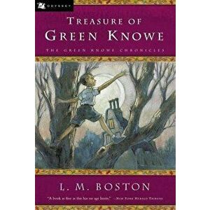 Treasure of Green Knowe, Paperback - L. M. Boston imagine