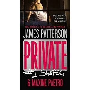 Private: #1 Suspect - James Patterson imagine