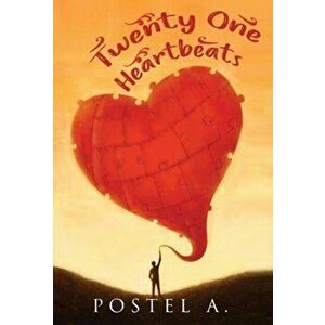 Twenty-One Heartbeats, Paperback - Postel A imagine