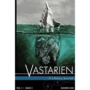 Vastarien, Vol. 1, Issue 2, Paperback - Jon Padgett imagine