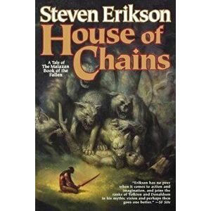 House of Chains, Paperback - Steven Erikson imagine