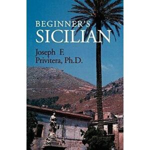 Beginner's Sicilian, Paperback - Joseph Privitera imagine